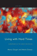 Living with Hard Times