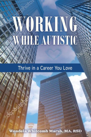 Working While Autistic