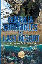 Guanaja Chronicles