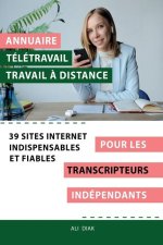 Annuaire télétravail travail ? distance pour les Transcripteurs indépendant