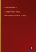 El caballero de industria