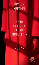 Sehr geehrte Frau Ministerin