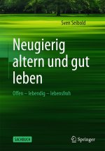 Das gute Leben - sein Alter auskosten