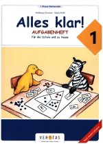 Alles klar! (Veritas) - 1. Schuljahr - Aufgabenheft - Lehrplan 2023 - Für die Schule und zu Hause
