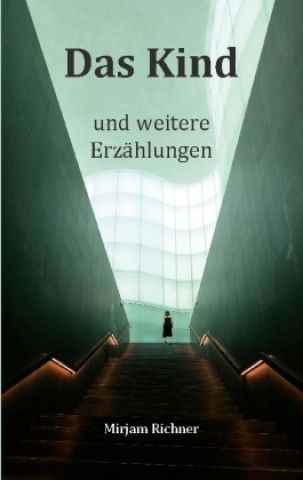 Das Kind