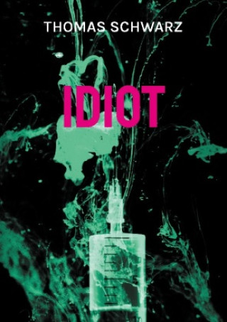 Idiot