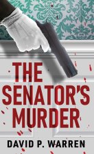 The Senator's Murder