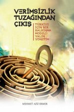 Verimsizlik Tuzagindan Cikis
