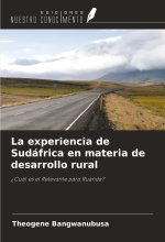 La experiencia de Sudáfrica en materia de desarrollo rural
