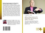 Biblical Requirements for Preaching: Hermeneutical Reflect for Africa