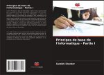 Principes de base de l'informatique - Partie I