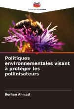 Politiques environnementales visant ? protéger les pollinisateurs