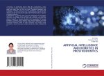 ARTIFICIAL INTELLIGENCE AND ROBOTICS IN PROSTHODONTICS