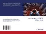 Time Wasters and Work-Related Stress