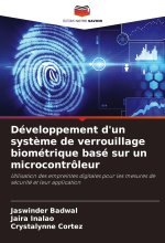 Développement d'un syst?me de verrouillage biométrique basé sur un microcontrôleur