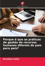 Porque é que as práticas de gest?o de recursos humanos diferem de país para país?