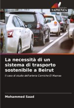 La necessit? di un sistema di trasporto sostenibile a Beirut