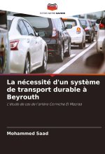 La nécessité d'un syst?me de transport durable ? Beyrouth