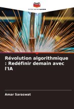 Révolution algorithmique : Redéfinir demain avec l'IA