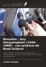 Revuelta : Guy Hocquenghem (1946-1988) - con prefacio de René Schérer