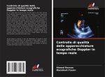 Controllo di qualit? delle apparecchiature ecografiche Doppler in tempo reale