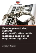Développement d'un syst?me d'authentification multi-instances basé sur les empreintes digitales