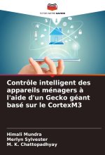 Contrôle intelligent des appareils ménagers ? l'aide d'un Gecko géant basé sur le CortexM3