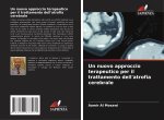 Un nuovo approccio terapeutico per il trattamento dell'atrofia cerebrale