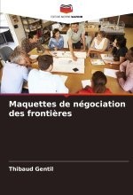Maquettes de négociation des fronti?res