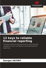 12 keys to reliable financial reporting