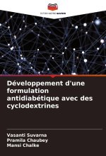 Développement d'une formulation antidiabétique avec des cyclodextrines