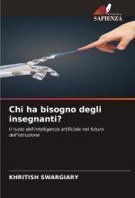 Chi ha bisogno degli insegnanti?