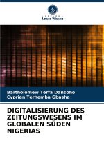 DIGITALISIERUNG DES ZEITUNGSWESENS IM GLOBALEN SÜDEN NIGERIAS