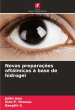 Novas preparaç?es oftálmicas ? base de hidrogel