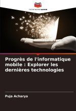 Progr?s de l'informatique mobile : Explorer les derni?res technologies