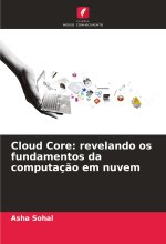 Cloud Core: revelando os fundamentos da computaç?o em nuvem