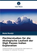 Pächterstudien für die ökologische Laufzeit der High Passes Indian Exploration