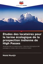 Études des locataires pour le terme écologique de la prospection indienne de High Passes