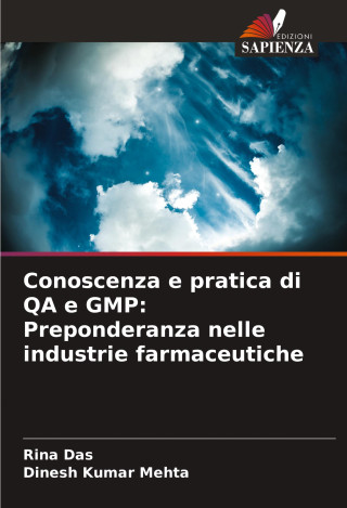 Conoscenza e pratica di QA e GMP: Preponderanza nelle industrie farmaceutiche