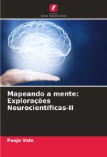 Mapeando a mente: Exploraç?es Neurocientíficas-II