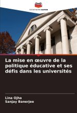 La mise en ?uvre de la politique éducative et ses défis dans les universités