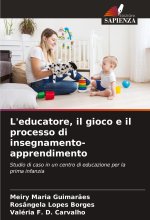 L'educatore, il gioco e il processo di insegnamento-apprendimento