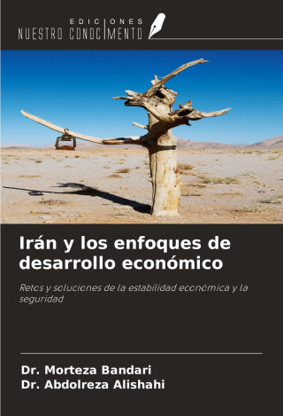 Irán y los enfoques de desarrollo económico