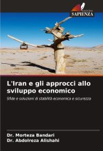 L'Iran e gli approcci allo sviluppo economico