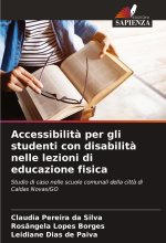 Accessibilit? per gli studenti con disabilit? nelle lezioni di educazione fisica