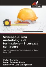 Sviluppo di una metodologia di formazione - Sicurezza sul lavoro