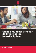 Unindo Mundos: O Poder da Investigaç?o Interdisciplinar
