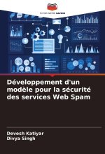 Développement d'un mod?le pour la sécurité des services Web Spam
