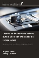 Dise?o de secador de manos automático con indicador de temperatura