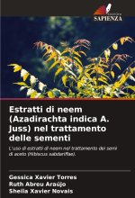 Estratti di neem (Azadirachta indica A. Juss) nel trattamento delle sementi